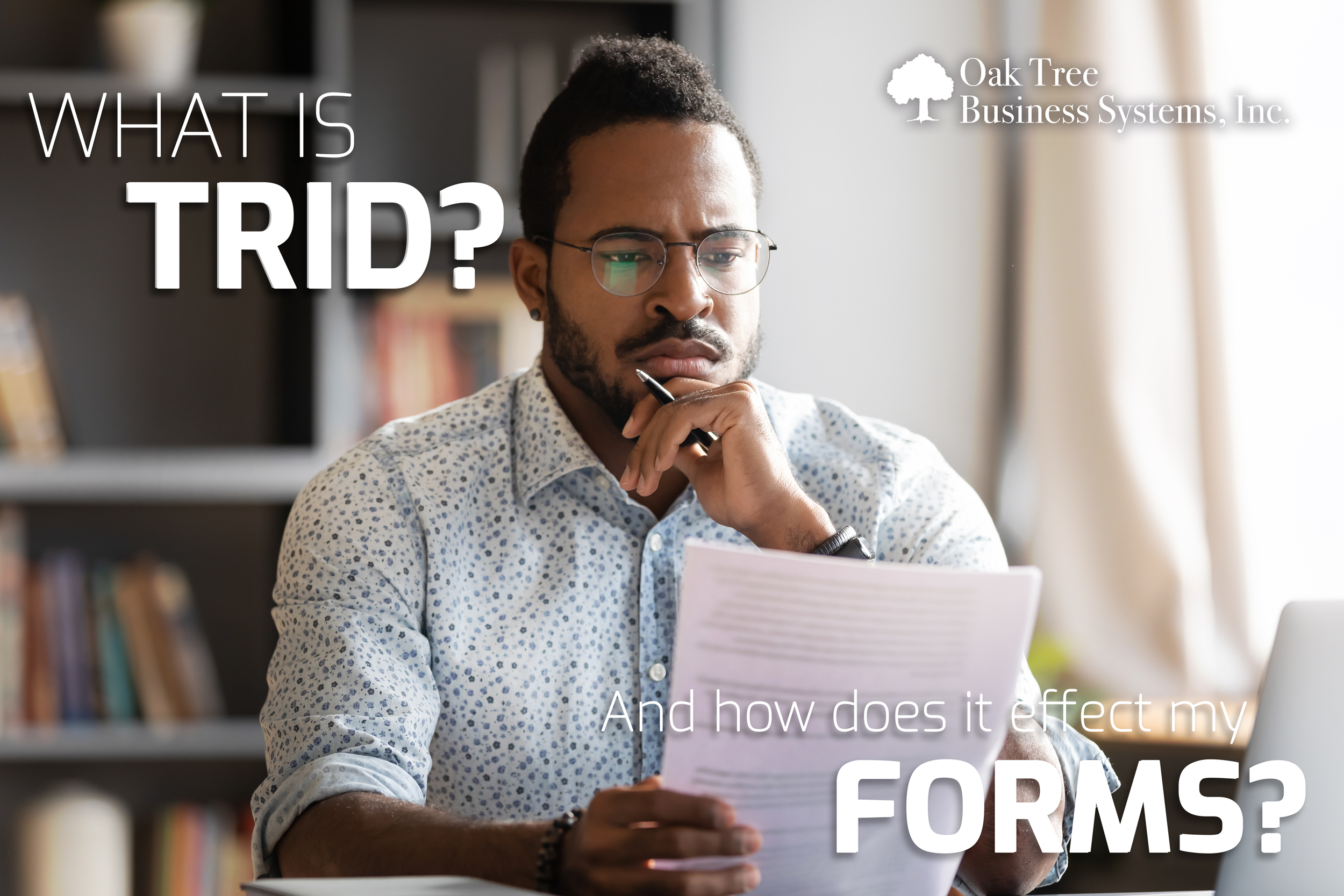 TRID & What It Means For Your Forms - Oak Tree Business