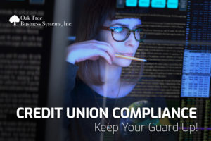 Keep Guard Up on Credit Union Compliance