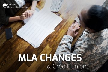 MLA Changes & Their Effect on Credit Unions