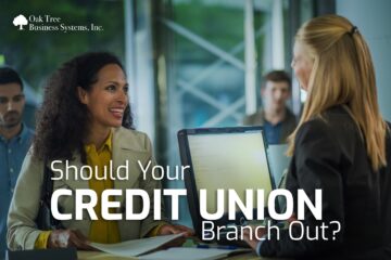 Should Your Credit Union Branch Out?