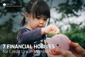 7 Financial Hobbies for Credit Union Members