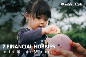 7 Financial Hobbies for Credit Union Members