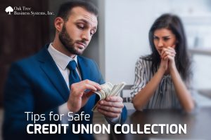 Tips for Safe Credit Union Collections