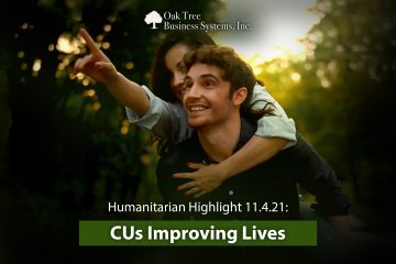 Humanitarian Highlight 11.04.2021: CUs Improving Lives