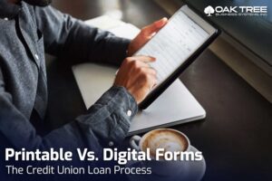 Printable Vs. Digital Forms