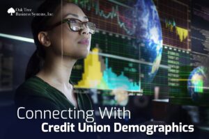 Connecting With Credit Union Demographics