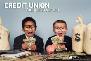 We would like to share some of these ideas with you about credit union youth involvement to help your future growth.