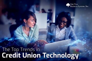 The financial services industry is constantly evolving. These are what we think the top trends in credit union technology are today.