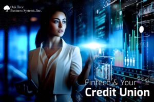 Fintech and Your Credit Union