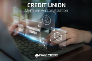 Credit Union Member Personalization